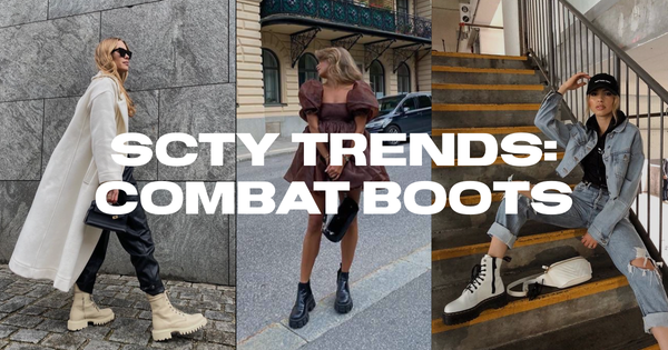 SCTY TRENDS: COMBAT BOOTS