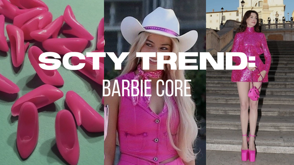 SCTY TRENDS: BARBIE CORE