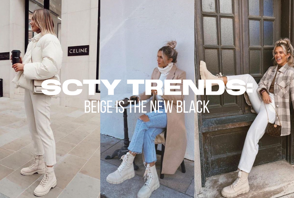 SCTY TRENDS: BEIGE IS THE NEW BLACK