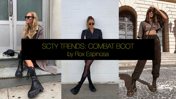 SCTY TRENDS: COMBAT BOOT by Rox Espinosa