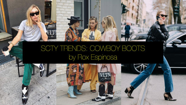 SCTY TRENDS: COWBOYBOOTS by Rox Espinosa